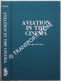 Aviation in the Cinema by PENDO, Stephen